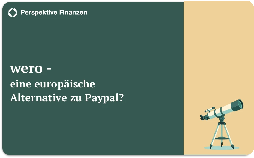wero - eine europäische Alternative zu Paypal?